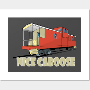 Nice Caboose Posters and Art